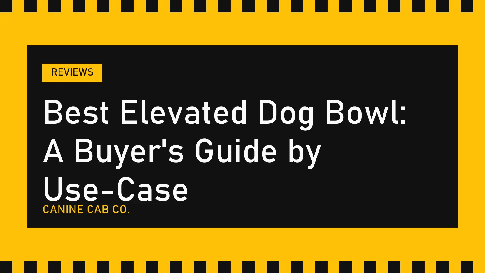 Best Elevated Dog Bowl: A Buyer's Guide by Use-Case