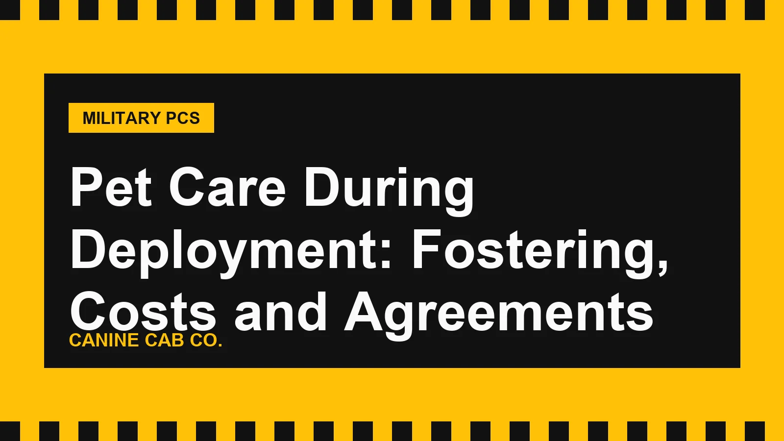 Pet Care During Deployment: Fostering, Costs and Agreements