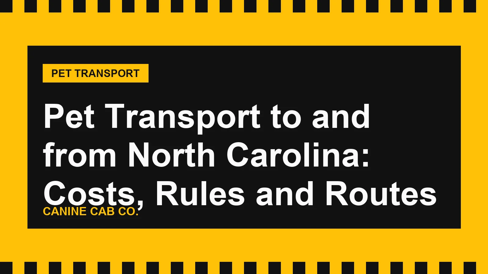 Pet Transport to and from North Carolina: Costs, Rules and Routes