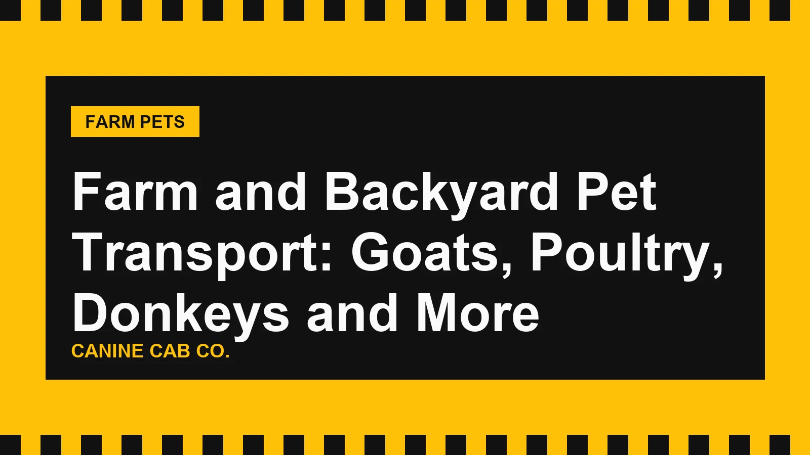 Farm and Backyard Pet Transport: Goats, Poultry, Donkeys and More