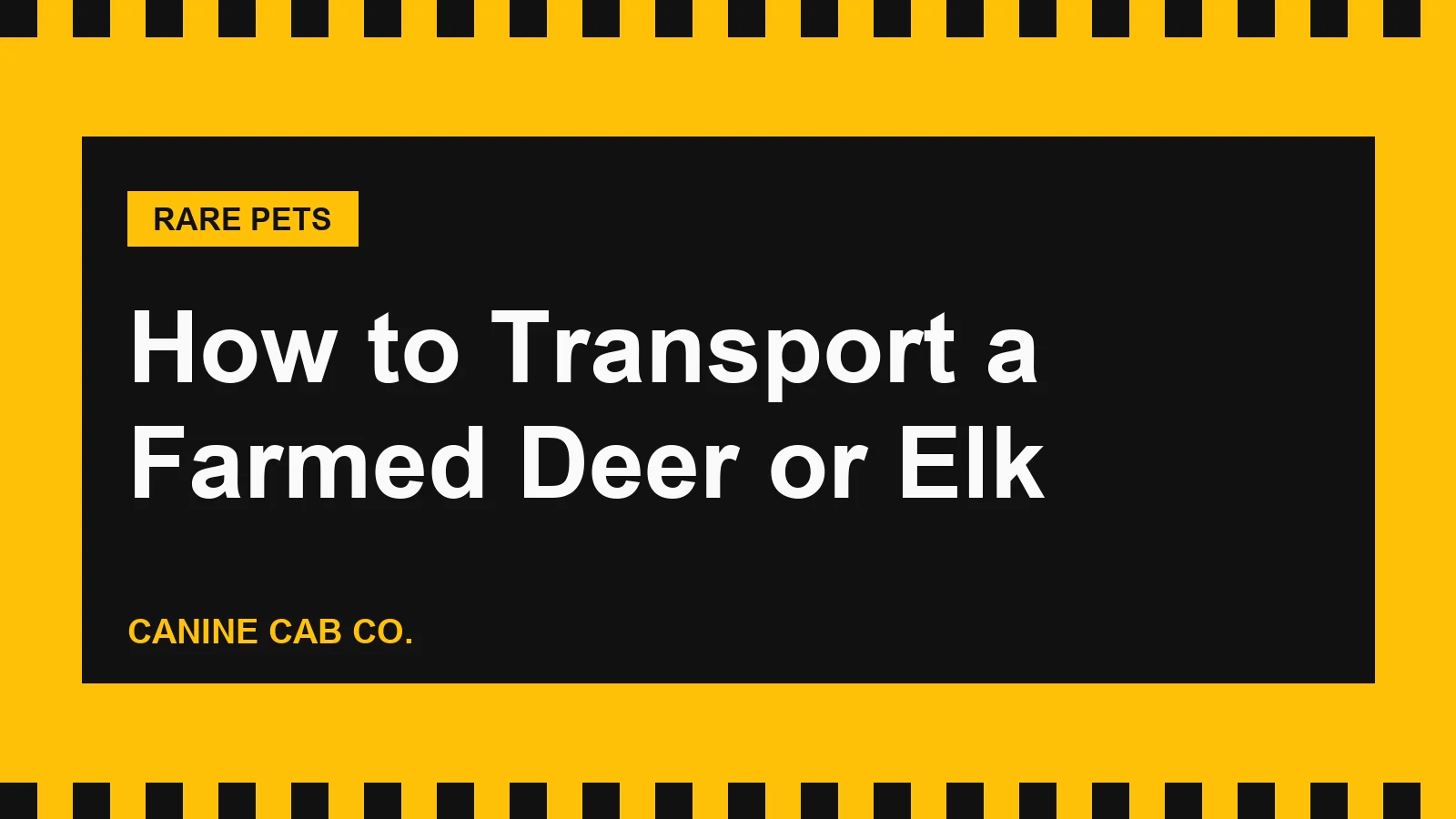 How to Transport a Farmed Deer or Elk