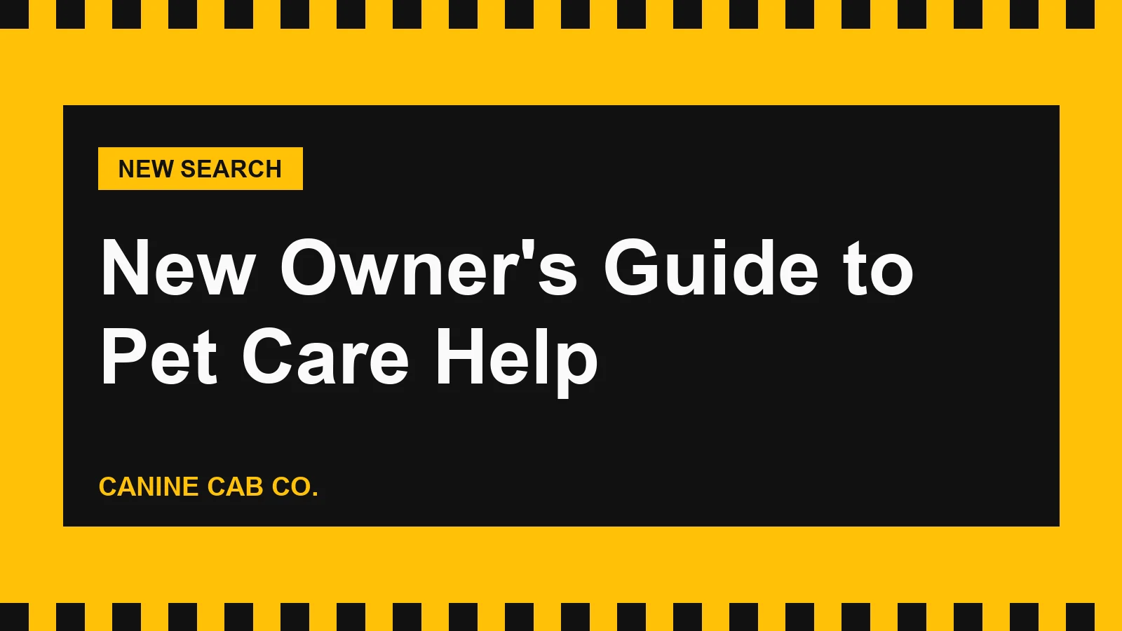 New Dog Owner's Guide to Hiring Pet Care Help