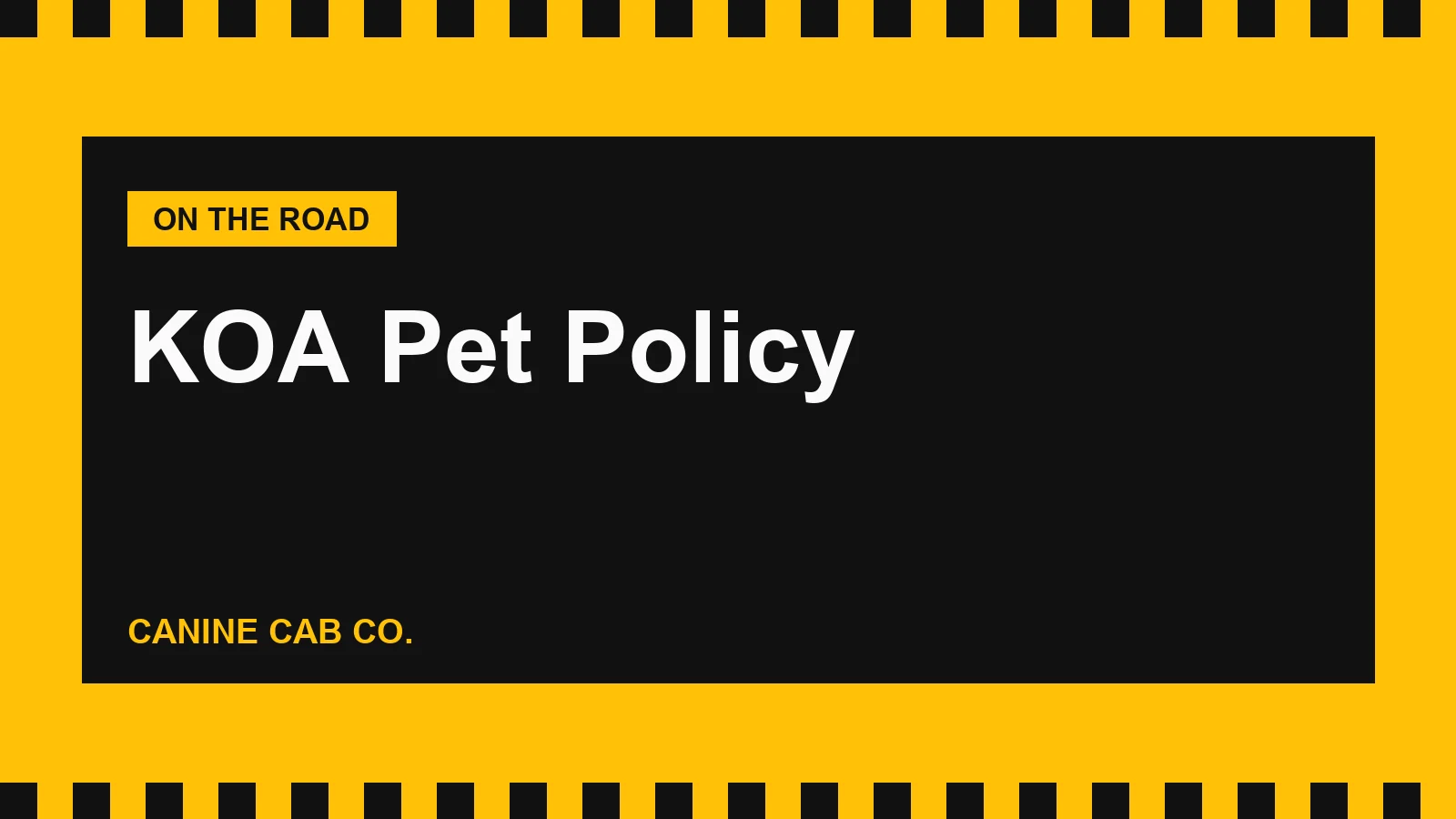 KOA Pet Policy: Dog Rules, Fees, Cabins and Breed Limits (2026)