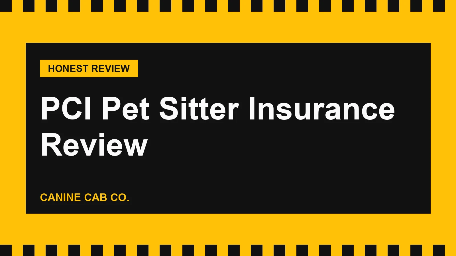 PCI Pet Sitter Insurance Review: What Pet Care Insurance Actually Covers