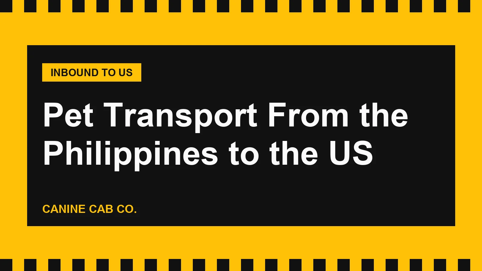 Pet Transport From the Philippines to the US: CDC High-Risk Rules, Screwworm and BAI Export