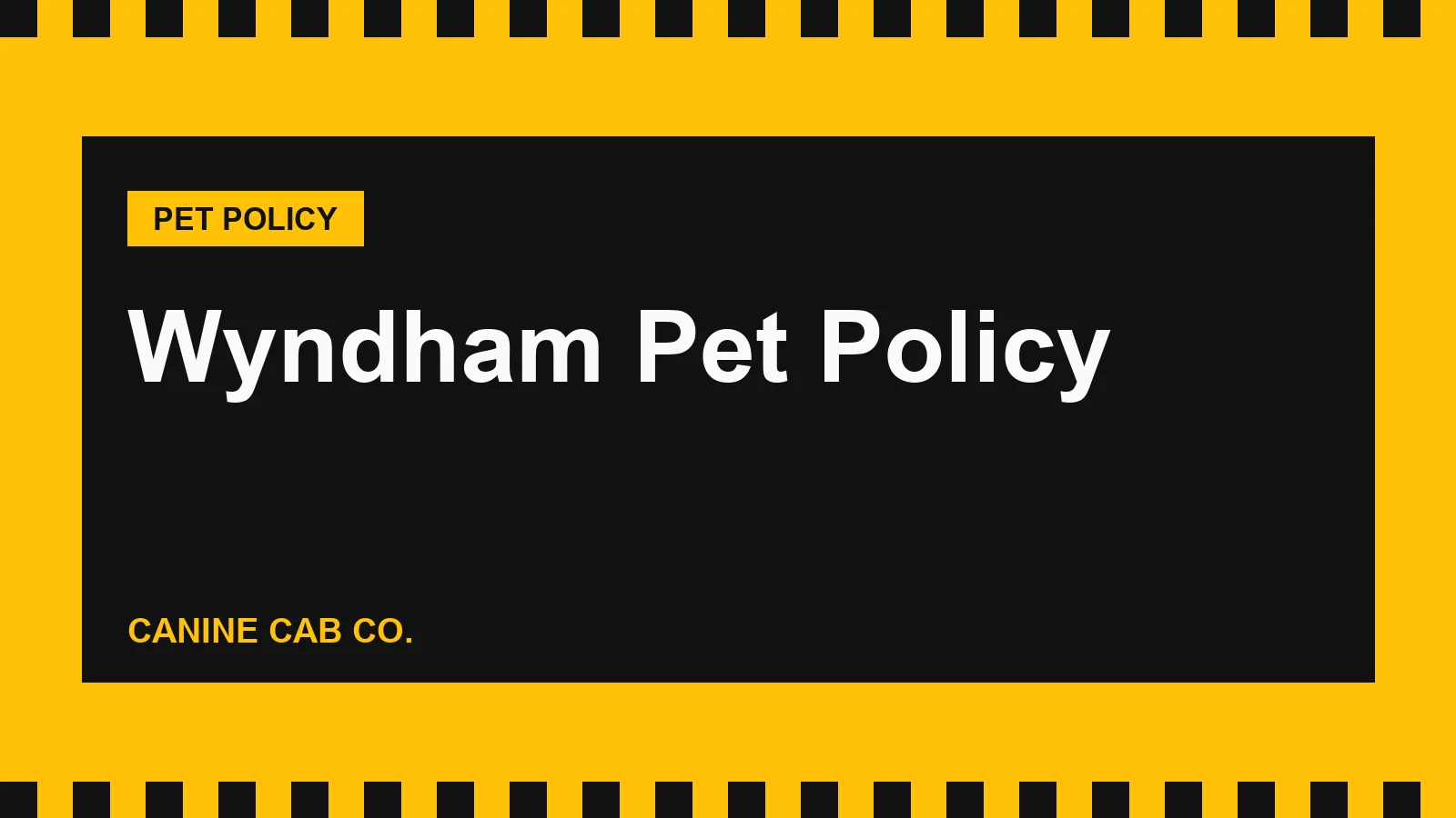 Wyndham Pet Policy: Days Inn, Super 8 and Other Brands Compared (2026)